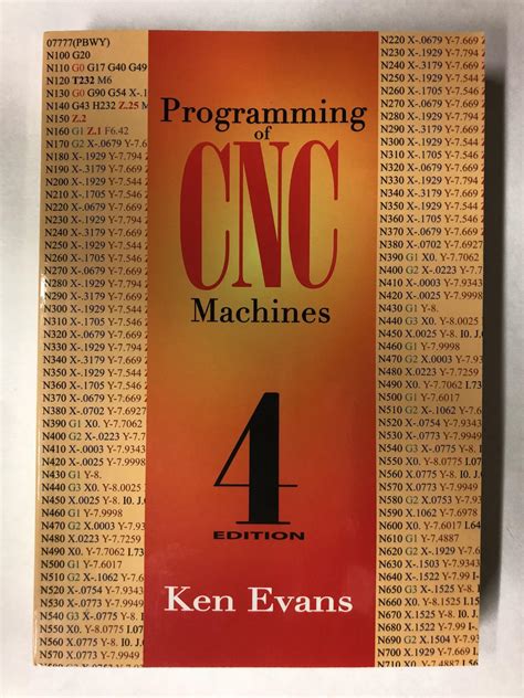 Programming of CNC Machines, 4th Edition by Ken Evans